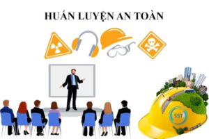 Phân loại đối tượng và yêu cầu quy trình huấn luyện an toàn lao động